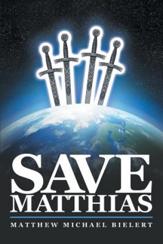 Kniha Save Matthias Matthew Michael Bielert