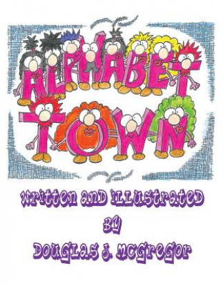Knjiga Alphabet Town Douglas McGregor