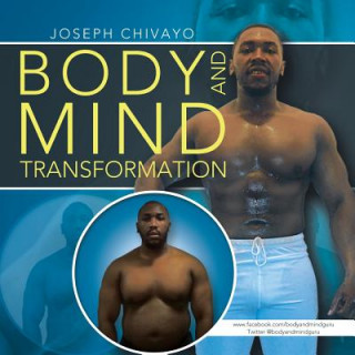 Kniha Body and Mind Transformation Joseph Chivayo