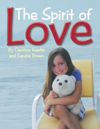 Knjiga Spirit of Love Sandra Brown