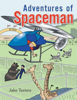 Kniha Adventures of Spaceman Jake Teeters