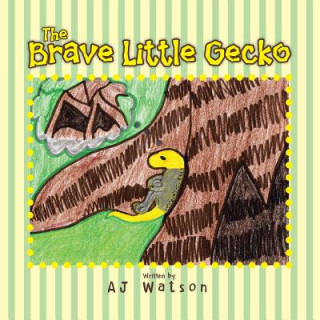 Knjiga Brave Little Gecko Aj Watson