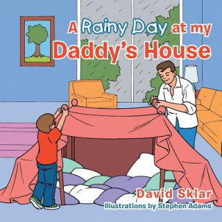 Knjiga Rainy Day at My Daddy's House David Sklar