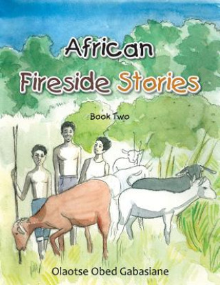 Książka African Fireside Stories Olaotse Obed Gabasiane