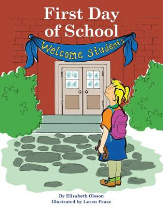 Book First Day of School Elizabeth Olsson