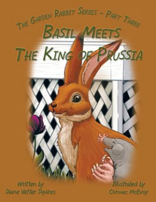 Kniha Basil Meets The King of Prussia Diane Vetter Squires