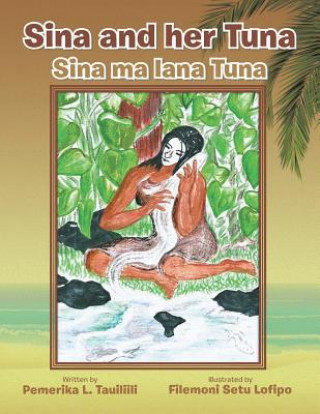 Carte Sina and Her Tuna Pemerika L. Tauiliili