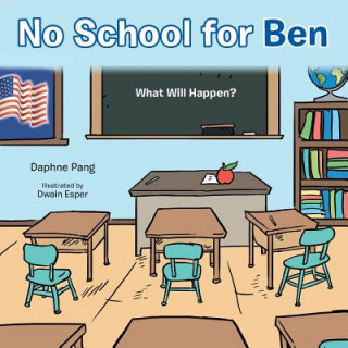 Livre No School for Ben Daphne Pang