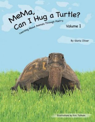 Книга MeMa, Can I Hug a Turtle? Gloria Oliver