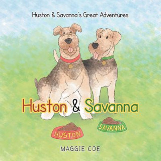 Book Huston & Savanna Maggie Coe