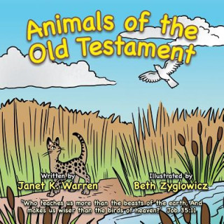 Carte Animals of the Old Testament Janet K. Warren