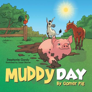 Kniha Muddy Day Stephanie Gordy