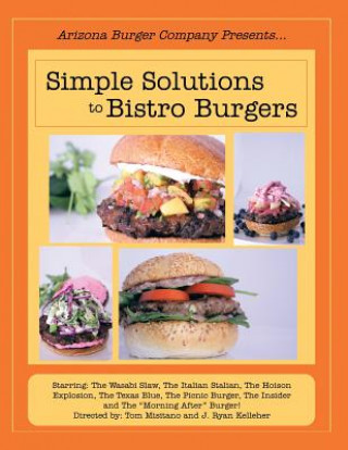 Carte Simple Solutions to Bistro Burgers Tom Misitano