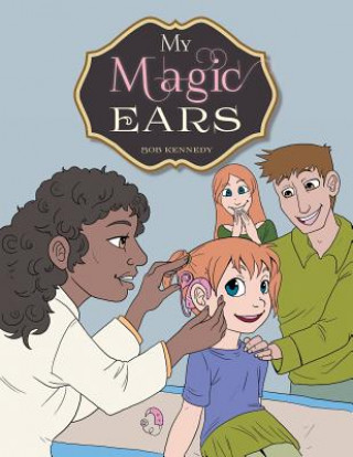 Carte My Magic Ears Bob Kennedy