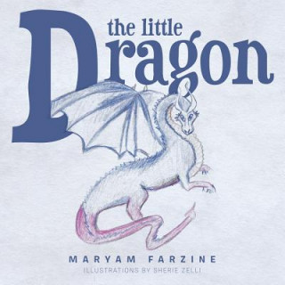 Книга Little Dragon Maryam Farzine