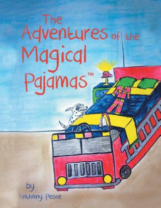 Kniha Adventures of the Magical Pajamas Anthony Pesce