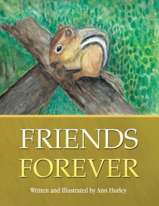 Kniha Friends Forever Ann Hurley