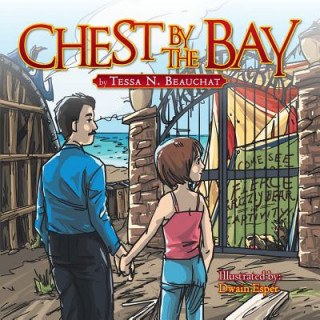 Kniha Chest by the Bay Tessa N Beauchat