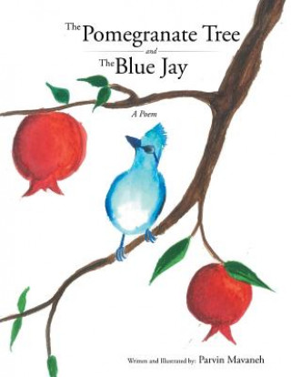 Carte Pomegranate Tree and The Blue Jay Parvin Mavaneh
