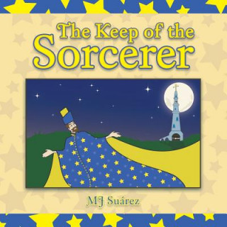 Kniha Keep of the Sorcerer Mj Suarez