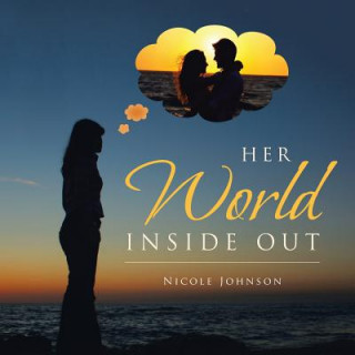 Carte Her World Inside Out Nicole Johnson