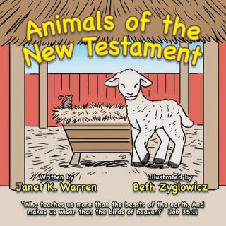 Livre Animals of the New Testament Janet K. Warren