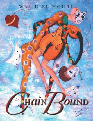 Kniha Chainbound Walid El Houri