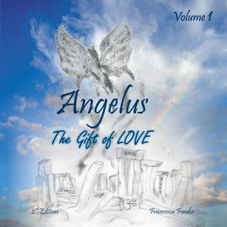 Livre Angelus Volume 1 Francesca Fondse