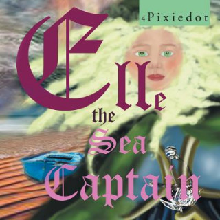 Könyv Elle the Sea Captain 4pixiedot