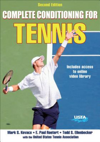 Книга Complete Conditioning for Tennis Mark Kovacs