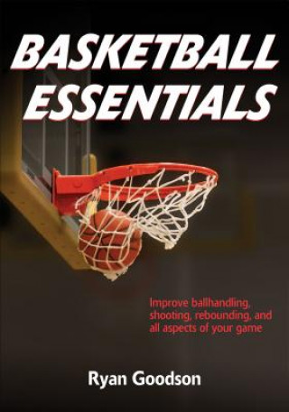 Kniha Basketball Essentials Ryan Goodson