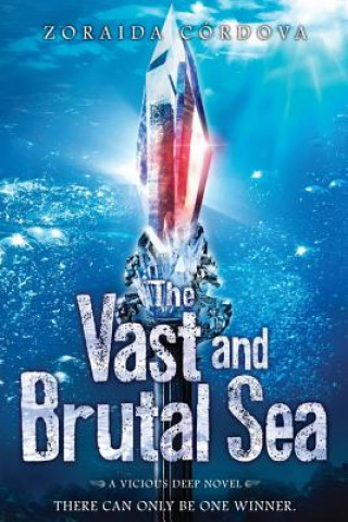 Könyv The Vast and Brutal Sea Zoraida Cordova