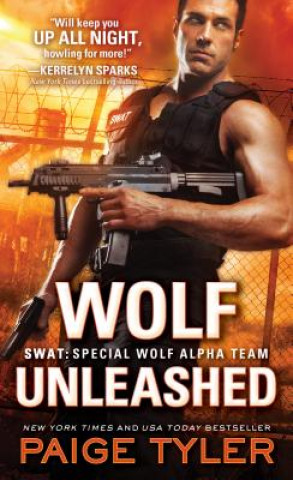 Knjiga Wolf Unleashed Paige Tyler