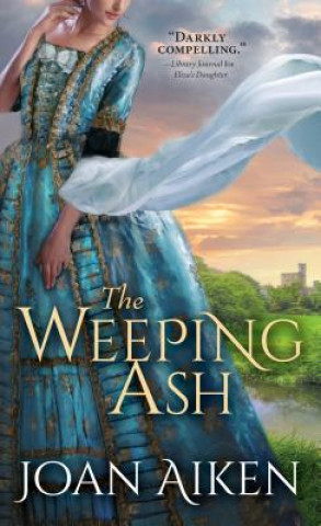Knjiga The Weeping Ash Joan Aiken