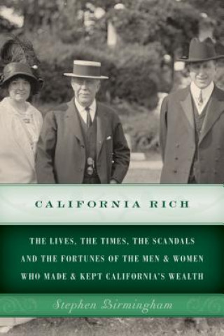 Könyv California Rich Stephen Birmingham