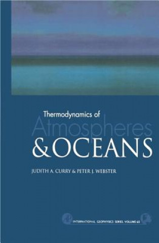 Książka Thermodynamics of Atmospheres and Oceans Judith A. Curry