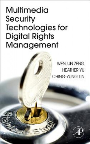 Książka Multimedia Security Technologies for Digital Rights Management Wenjun Zeng