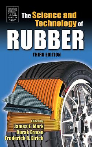 Kniha The Science and Technology of Rubber James E. Mark