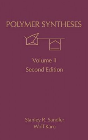 Książka Polymer Synthesis: Volume 1 Stanley R. Sandler