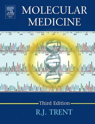 Buch Molecular Medicine: Genomics to Personalized Healthcare R. J. Trent