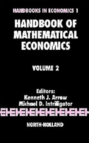Könyv Handbook of Mathematical Economics M. D. Intriligator