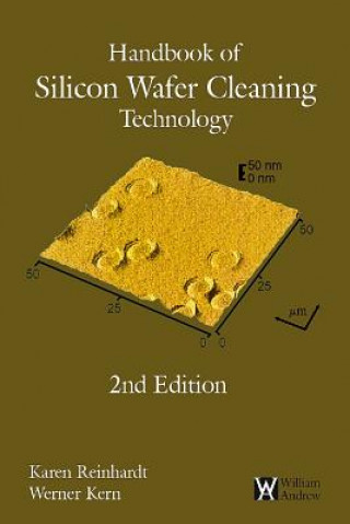 Kniha Handbook of Silicon Wafer Cleaning Technology, 2nd Edition Karen Reinhardt