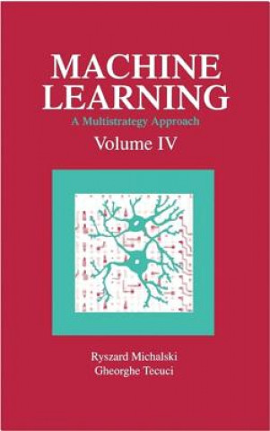 Carte Machine Learning an Artificial Intelligence Approach (Volume I) Ryszard S. Michalski