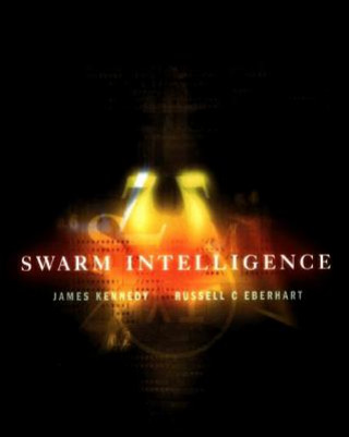 Kniha Swarm Intelligence Russell C. Eberhart