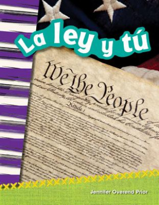 Kniha La Ley y Tu (You and the Law) (Spanish Version) (Grade 2) Shelly Buchanan