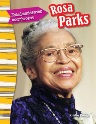 Kniha Estadounidenses asombrosos: Rosa Parks (Amazing Americans: Rosa Parks) (Spanish Version) Jennifer Overend-Prior