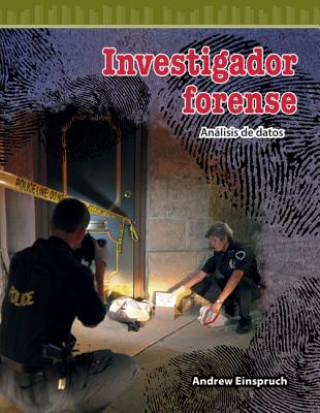 Kniha Investigador Forense (Csi) (Spanish Version) (Level 5): Analisis de Datos (Analyzing Data) Andrew Einspruch