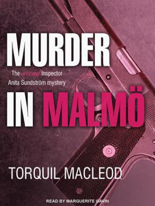 Audio Murder in Malmo: The Second Inspector Anita Sundstrom Mystery Marguerite Gavin