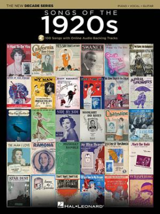 Carte Songs of the 1920s: The New Decade Series with Online Play-Along Backing Tracks Hal Leonard Publishing Corporation
