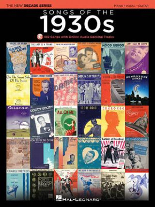 Книга Songs of the 1930s: The New Decade Series with Online Play-Along Backing Tracks Hal Leonard Publishing Corporation